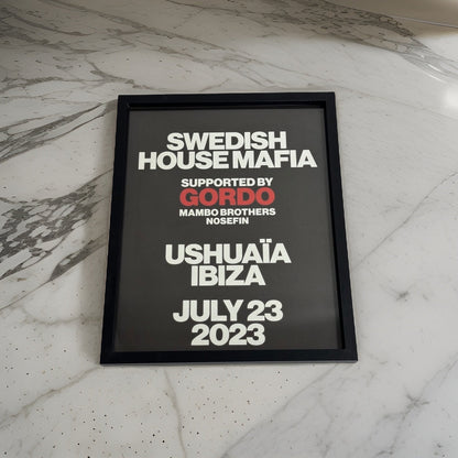 Swedish House Mafia ~ Genuine Ushuaia Ibiza Framed Dj Artwork | Hi Ibiza | Luxury Black Frame