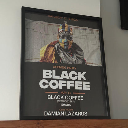 Black Coffee ~ Genuine Ibiza Framed Dj Artwork | Hi Ibiza | A3 Luxury Black Frame